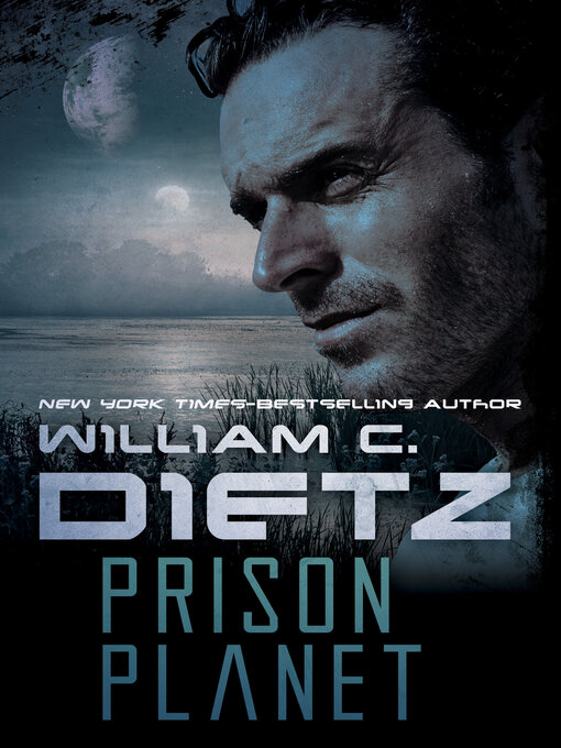 Title details for Prison Planet by William C. Dietz - Available